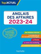 Couverture du livre « Top'actuel : anglais des affaires (édition 2023/2024) » de Ingela Armand aux éditions Hachette Education