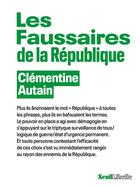 Couverture du livre « Les faussaires de la République » de Clementine Autain aux éditions Seuil