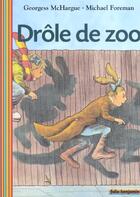 Couverture du livre « Drôle de zoo » de Georgess Mchargue aux éditions Gallimard-jeunesse