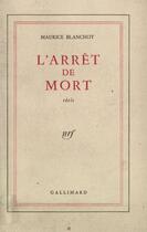 Couverture du livre « L'Arret De Mort » de Maurice Blanchot aux éditions Gallimard