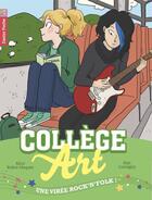 Couverture du livre « College art - t04 - une viree rock'n'folk! » de Briere-Haquet aux éditions Pere Castor