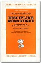Couverture du livre « Discipline monastique » de Brahmanada Swami aux éditions Albin Michel