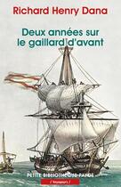 Couverture du livre « Deux années sur le gaillard d'avant » de Richard Henry Dana aux éditions Payot