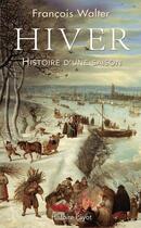 Couverture du livre « Hiver » de Francois Walter aux éditions Editions Payot