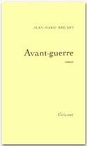 Couverture du livre « Avant-guerre » de Jean-Marie Rouart aux éditions Grasset