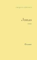 Couverture du livre « JONAS » de Jacques Chessex aux éditions Grasset Et Fasquelle