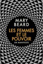 Couverture du livre « Les femmes et le pouvoir » de Mary Beard aux éditions Perrin