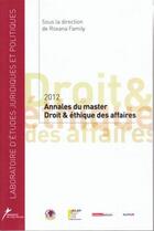 Couverture du livre « Annales du master droit et éthique des affaires » de Roxana Familly aux éditions Lejep