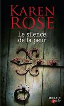 Couverture du livre « Le silence de la peur » de Karen Rose aux éditions Harpercollins