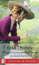 Couverture du livre « Les Worthington Tome 1 : vingt et un jours pour se marier » de Ella Quinn aux éditions J'ai Lu
