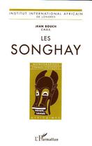 Couverture du livre « Les songhay » de Jean Rouch aux éditions L'harmattan