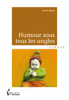 Couverture du livre « Humour sous tous les angles » de Herve Muzet aux éditions Societe Des Ecrivains