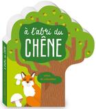 Couverture du livre « A l'abri du chene » de Chloe Du Colombier aux éditions Ricochet