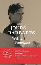 Couverture du livre « Jours barbares » de William Finnegan aux éditions Editions Du Sous Sol