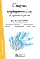 Couverture du livre « Citoyens en quête de démocratie » de Jean-Claude Deveze aux éditions Chronique Sociale