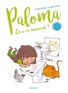 Couverture du livre « Paloma ; et si on dessinait ? » de Carole Trebor et Marc Lizano aux éditions Rageot Editeur