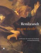 Couverture du livre « Rembrandt et son ecole - collections du musee de l'ermitage de saint-petersbourg » de  aux éditions Reunion Des Musees Nationaux