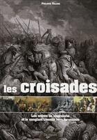 Couverture du livre « Les croisades » de Philippe Valode aux éditions De Vecchi