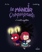 Couverture du livre « Le manoir Croquignole t.5 : l'invité mystère » de Camille Roy et Mr Tan aux éditions Milan