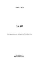 Couverture du livre « Un ete » de Bruno Ulmer aux éditions Editions Le Manuscrit