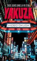 Couverture du livre « Trois jours dans la vie d'un yakuza » de Hideo Okuda aux éditions Points