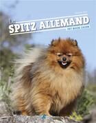 Couverture du livre « Le spitz allemand » de Jacques Coly aux éditions Artemis