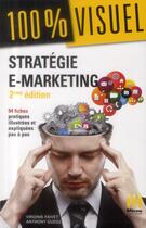 Couverture du livre « Stratégie e-marketing (2e édition) » de Virginie Faivet et Anthony Guedj aux éditions Micro Application
