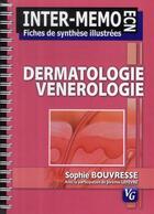Couverture du livre « Dermatologie vénérologie » de Sophie Bouvresse aux éditions Vernazobres Grego