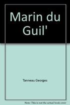 Couverture du livre « Marin du guil » de Georges Tanneau aux éditions Coop Breizh