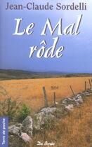 Couverture du livre « Mal Rode (Le) » de Jean-Claude Sordelli aux éditions De Boree