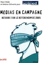 Couverture du livre « Médias en campagne » de Henri Maler aux éditions Syllepse