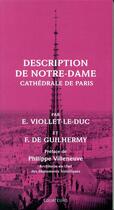 Couverture du livre « Description de Notre-Dame de Paris » de E. Viollet-Le-Duc et F. De Guilhermy aux éditions Des Equateurs