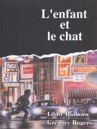 Couverture du livre « Enfant et le chat (l') » de Rogers aux éditions Mijade