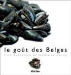 Couverture du livre « Le goût des belges » de Boschman aux éditions Editions Racine