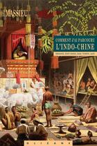 Couverture du livre « Comment j'ai parcouru l'Indo-Chine » de Isabelle Massieu aux éditions Olizane