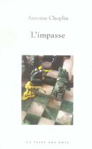 Couverture du livre « L'impasse » de Antoine Choplin aux éditions La Fosse Aux Ours