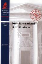 Couverture du livre « Droit international et droit interne » de Heinrich Triepel aux éditions Pantheon-assas