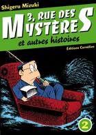 Couverture du livre « 3, rue des mystères et autres histoires Tome 2 » de Shigeru Mizuki aux éditions Cornelius