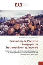 Couverture du livre « Evaluation de l'activite biologique de erythrophleum guineense - evaluation in vitro de l'activite a » de Njigou Mawouma A R. aux éditions Editions Universitaires Europeennes