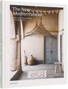 Couverture du livre « The new mediterranean ; homes and interiors under the southern sun » de  aux éditions Dgv