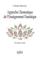 Couverture du livre « Approche chromatique de l'enseignement pianistique - 2eme annee » de Colette Mourey aux éditions Delatour