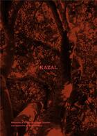 Couverture du livre « Kazal ; mémoires d'un massacre sous Duvalier : une approche photographique » de Nicola Lo Calzo aux éditions Andre Frere