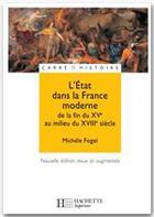 Couverture du livre « L'Etat dans la France moderne » de Michele Fogel aux éditions Hachette Education