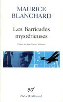 Couverture du livre « Les Barricades mystérieuses » de Maurice Blanchard aux éditions Gallimard