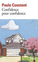 Couverture du livre « Confidence pour confidence » de Paule Constant aux éditions Folio