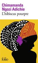 Couverture du livre « L'hibiscus pourpre » de Chimamanda Ngozi Adichie aux éditions Folio
