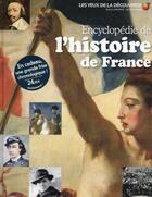 Couverture du livre « Encyclopédie de l'histoire de France » de  aux éditions Gallimard-jeunesse