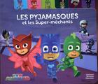 Couverture du livre « Les Pyjamasques et les super méchants » de Romuald aux éditions Gallimard-jeunesse