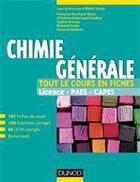 Couverture du livre « Chimie générale ; tout le cours en fiches ; licence, PAES, Capes » de Sevin aux éditions Dunod