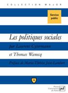 Couverture du livre « Les politiques sociales » de Laurent Cytermann et Thomas Wanecq aux éditions Belin Education